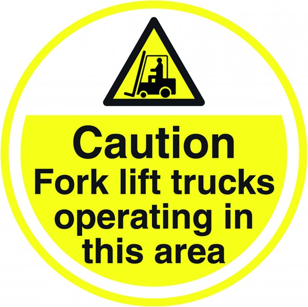 PROline Floor Sign | Caution Fork Lift Trucks Operating In This Area | 450mm | Anti Slip Vinyl Sticker With Self Adhesive Backing