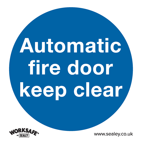 Fire Safety Sign | Automatic Fire Door Keep Clear | Rigid Plastic | Single | Sealey