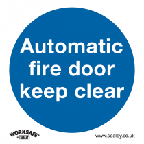 Fire Safety Sign | Automatic Fire Door Keep Clear | Self Adhesive Vinyl | Single | Sealey