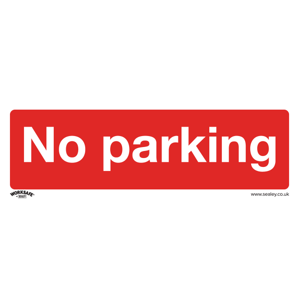 Prohibition Safety Sign | No Parking | Rigid Plastic | Single | Sealey